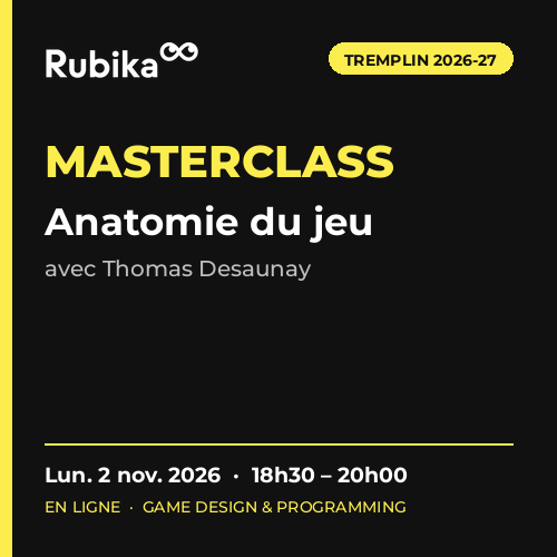 Tremplin – Masterclass Anatomie du jeu – Thomas Desaunay