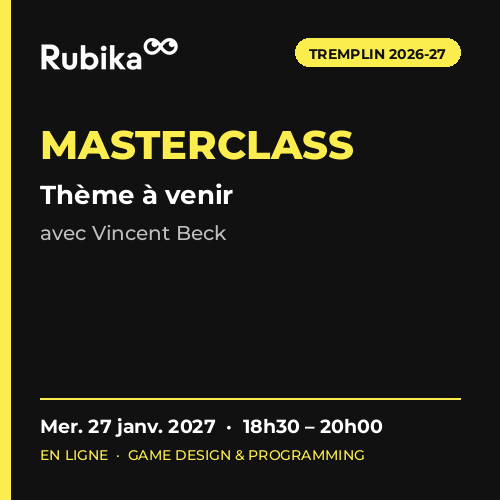 Tremplin – Masterclass – Vincent Beck : Logique code et science pour le Jeu Vidéo