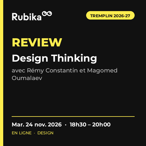 Tremplin – Review Design Thinking – Rémy Constantin & Magomed Oumalaev